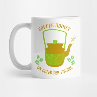 Coffee addict Mug